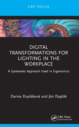 Duplakova / Dupláková / Duplak |  Digital Transformations for Lighting in the Workplace | Buch |  Sack Fachmedien