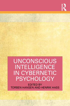 Hansen / Hass |  Unconscious Intelligence in Cybernetic Psychology | Buch |  Sack Fachmedien