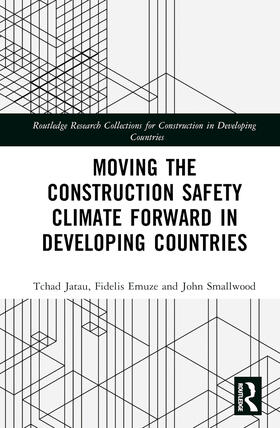 Jatau / Emuze / Smallwood |  Moving the Construction Safety Climate Forward in Developing Countries | Buch |  Sack Fachmedien