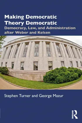 Mazur / Turner |  Making Democratic Theory Democratic | Buch |  Sack Fachmedien