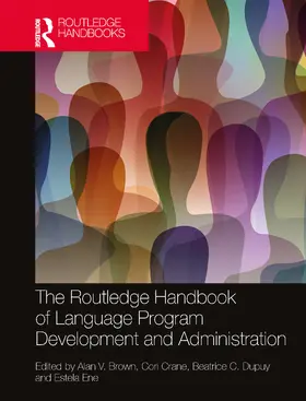 Brown / Dupuy / Crane |  The Routledge Handbook of Language Program Development and Administration | Buch |  Sack Fachmedien