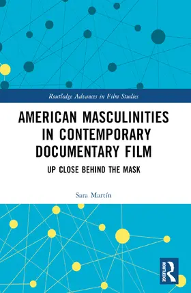 Martin / Martín |  American Masculinities in Contemporary Documentary Film | Buch |  Sack Fachmedien