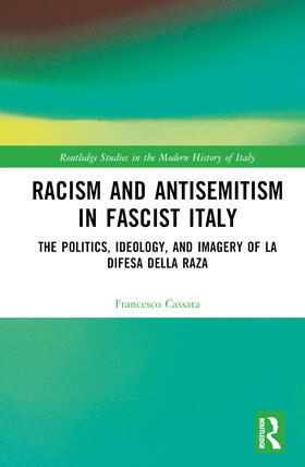 Cassata |  Racism and Antisemitism in Fascist Italy | Buch |  Sack Fachmedien