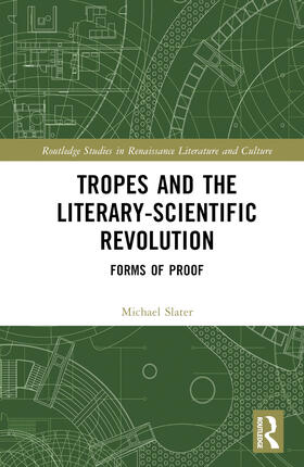 Slater |  Tropes and the Literary-Scientific Revolution | Buch |  Sack Fachmedien