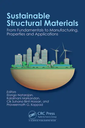 Hassan / Natarajan / Markandan |  Sustainable Structural Materials | Buch |  Sack Fachmedien