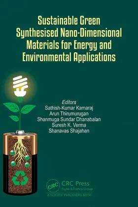 Thirumurugan / Kamaraj / Shajahan |  Sustainable Green Synthesised Nano-Dimensional Materials for Energy and Environmental Applications | Buch |  Sack Fachmedien