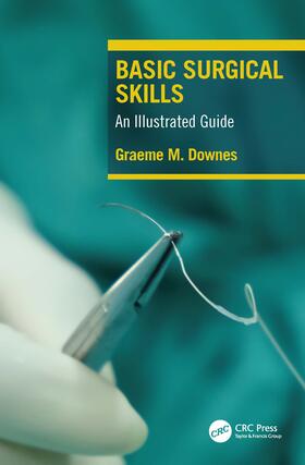 Downes |  Basic Surgical Skills | Buch |  Sack Fachmedien