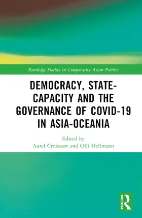 Croissant / Hellmann |  Democracy, State Capacity and the Governance of Covid-19 in Asia-Oceania | Buch |  Sack Fachmedien