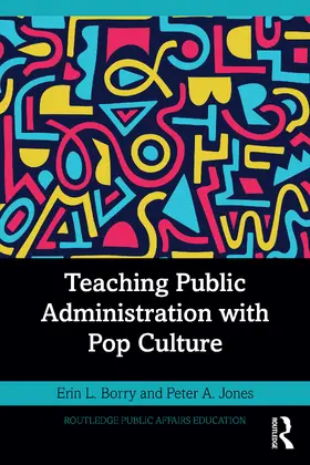 Borry / Jones |  Teaching Public Administration with Pop Culture | Buch |  Sack Fachmedien