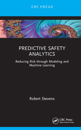 Stevens |  Predictive Safety Analytics | Buch |  Sack Fachmedien