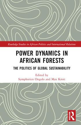 Ongolo / Krott |  Power Dynamics in African Forests | Buch |  Sack Fachmedien