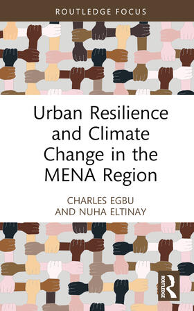 Eltinay / Egbu |  Urban Resilience and Climate Change in the MENA Region | Buch |  Sack Fachmedien