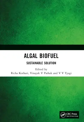 Kothari / Pathak / Tyagi |  Algal Biofuel | Buch |  Sack Fachmedien