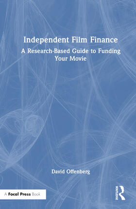 Offenberg |  Independent Film Finance | Buch |  Sack Fachmedien