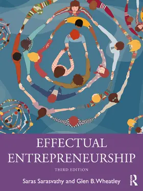 Wheatley / Sarasvathy |  Effectual Entrepreneurship | Buch |  Sack Fachmedien