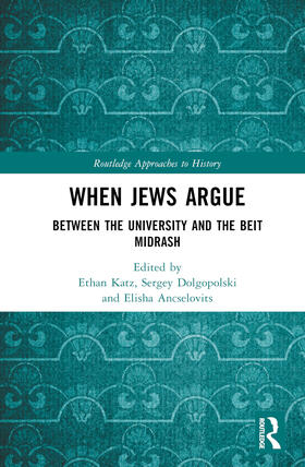 Katz / Dolgopolski / Ancselovits |  When Jews Argue | Buch |  Sack Fachmedien