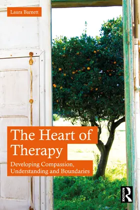 Barnett |  The Heart of Therapy | Buch |  Sack Fachmedien