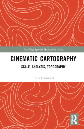 Lukinbeal |  Cinematic Cartography | Buch |  Sack Fachmedien