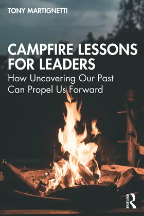 Martignetti |  Campfire Lessons for Leaders | Buch |  Sack Fachmedien