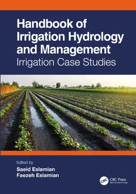 Eslamian |  Handbook of Irrigation Hydrology and Management | Buch |  Sack Fachmedien