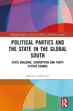 Schoeman | Political Parties and the State in the Global South | Buch | 978-1-032-43050-8 | sack.de