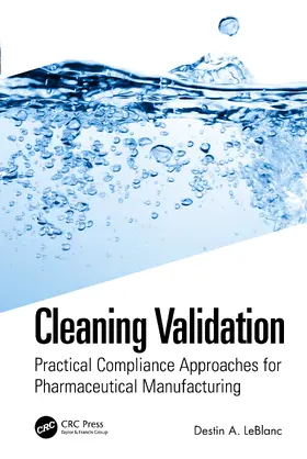 LeBlanc |  Cleaning Validation | Buch |  Sack Fachmedien