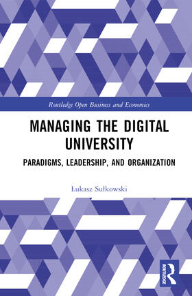 Sulkowski |  Managing the Digital University | Buch |  Sack Fachmedien