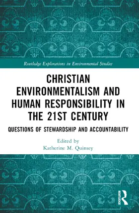 Quinsey |  Christian Environmentalism and Human Responsibility in the 21st Century | Buch |  Sack Fachmedien