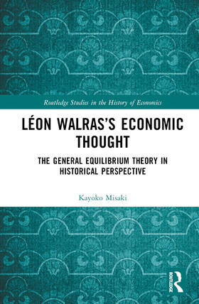 Misaki |  Léon Walras's Economic Thought | Buch |  Sack Fachmedien