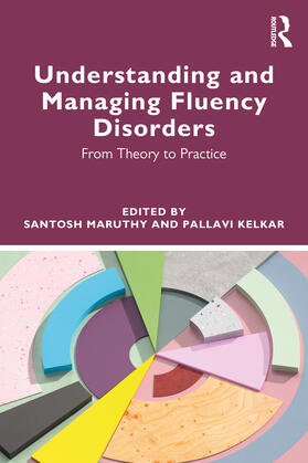 Kelkar / Maruthy |  Understanding and Managing Fluency Disorders | Buch |  Sack Fachmedien