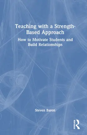 Baron |  Teaching with a Strength-Based Approach | Buch |  Sack Fachmedien