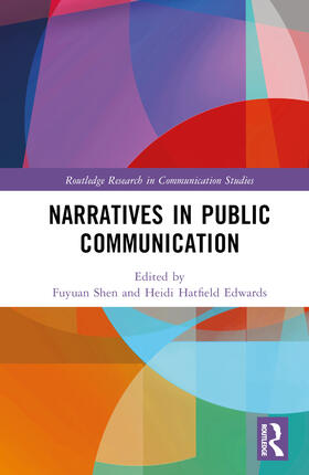 Shen / Hatfield Edwards |  Narratives in Public Communication | Buch |  Sack Fachmedien