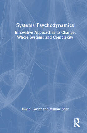 Lawlor / Sher |  Systems Psychodynamics | Buch |  Sack Fachmedien