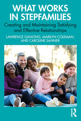 Sanner / Ganong / Coleman |  What Works in Stepfamilies | Buch |  Sack Fachmedien