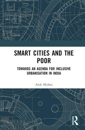 Mishra |  Smart Cities and the Poor | Buch |  Sack Fachmedien