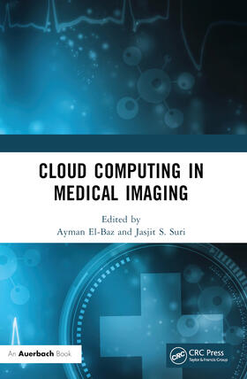 El-Baz / Suri |  Cloud Computing in Medical Imaging | Buch |  Sack Fachmedien