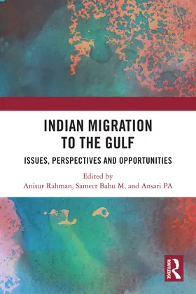 Rahman / Babu M / PA |  Indian Migration to the Gulf | Buch |  Sack Fachmedien