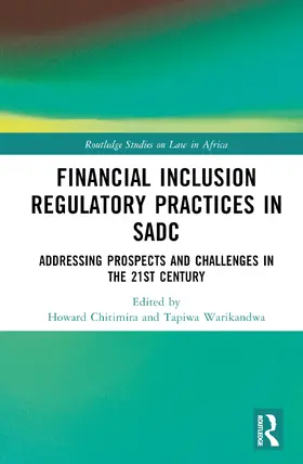 Chitimira / Warikandwa |  Financial Inclusion Regulatory Practices in SADC | Buch |  Sack Fachmedien