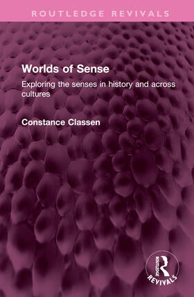 Classen |  Worlds of Sense | Buch |  Sack Fachmedien