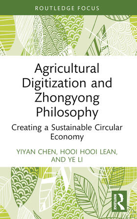 Chen / Lean / Li |  Agricultural Digitization and Zhongyong Philosophy | Buch |  Sack Fachmedien