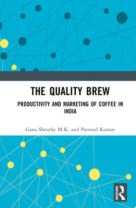 M.K. / Kumar |  The Quality Brew | Buch |  Sack Fachmedien