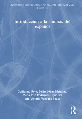 Lopez Meirama / Rojo / López Meirama | Introduccion a la sintaxis del espanol | Buch | 978-1-032-44055-2 | sack.de