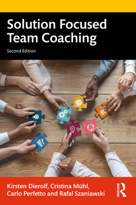 Dierolf / Mühl / Perfetto |  Solution Focused Team Coaching | Buch |  Sack Fachmedien