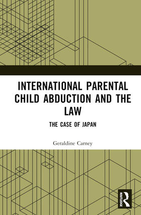 Carney |  International Parental Child Abduction and the Law | Buch |  Sack Fachmedien