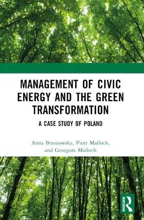 Brzozowska / Masloch |  Management of Civic Energy and the Green Transformation | Buch |  Sack Fachmedien