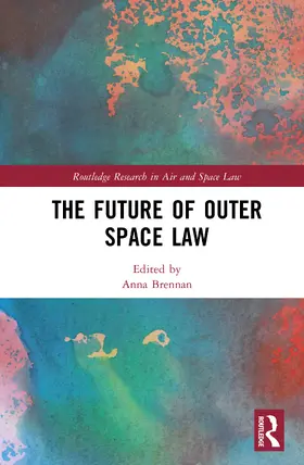 Brennan |  The Future of Outer Space Law | Buch |  Sack Fachmedien