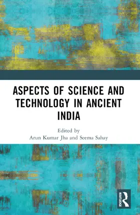 Jha / Sahay |  Aspects of Science and Technology in Ancient India | Buch |  Sack Fachmedien