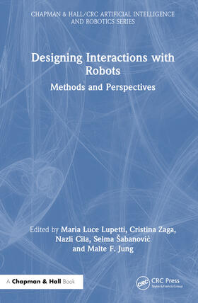Zaga / Lupetti / Jung |  Designing Interactions with Robots | Buch |  Sack Fachmedien