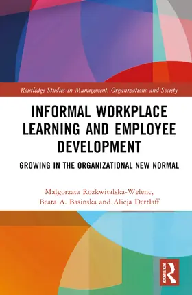 Rozkwitalska-Welenc / Basinska / Dettlaff |  Informal Workplace Learning and Employee Development | Buch |  Sack Fachmedien