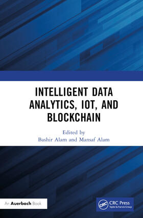 Alam |  Intelligent Data Analytics, IoT, and Blockchain | Buch |  Sack Fachmedien